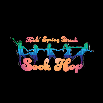 Kids’ Spring Break Sock Hop